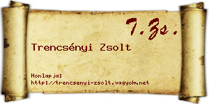 Trencsényi Zsolt névjegykártya